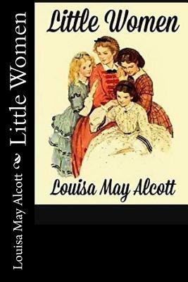 Little Women by Louisa May Alcott