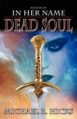 Dead Soul by Michael R. Hicks