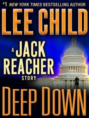 Deep Down by Lee Child