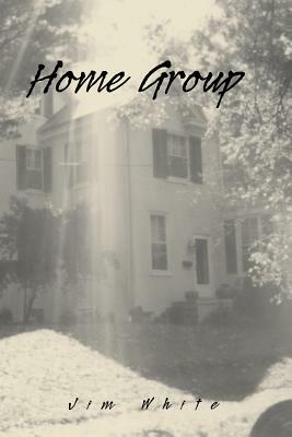 Home Group by Jim White