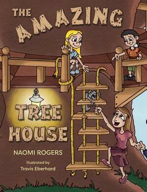 The Amazing Tree House by Naomi Rogers