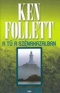 A tű a szénakazalban by Ken Follett