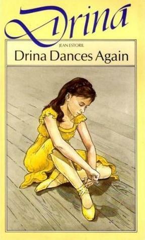Drina Dances Again by Jean Estoril, Mabel Esther Allan