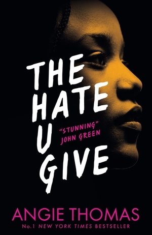 The Hate U Give by Angie Thomas