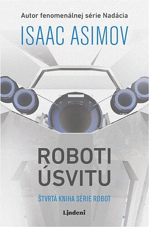 Roboti úsvitu by Isaac Asimov