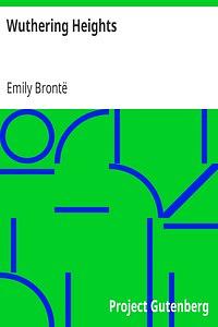 Wuthering Heights by Emily Brontë