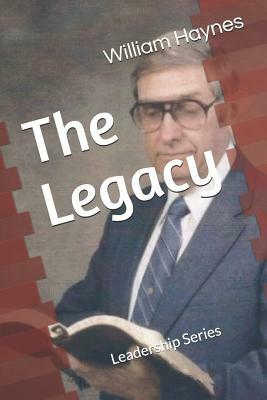 The Legacy by William Haynes