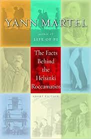 The Facts Behind the Helsinki Roccamatios by Yann Martel