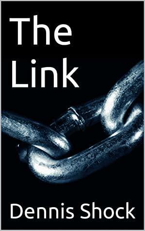 The Link by Dennis Shock