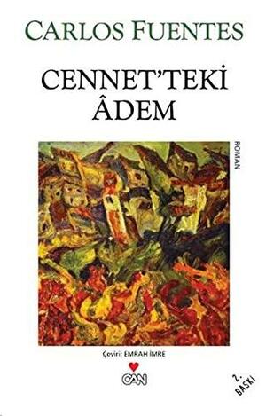 Cennet'teki Âdem by Carlos Fuentes