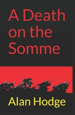 A Death on the Somme by Alan Hodge