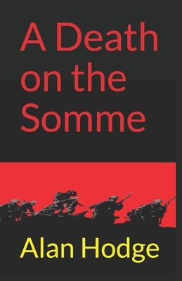 A Death on the Somme by Alan Hodge