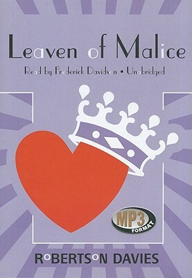 Leaven of Malice by Robertson Davies