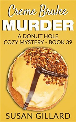 Creme Brulee Murder by Susan Gillard