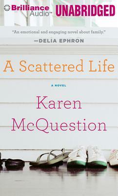 A Scattered Life by Karen McQuestion