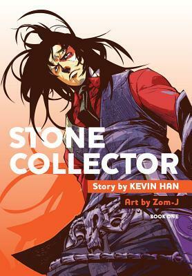 Stone Collector, Book One by Robert McGuire, Zom-J, Kevin Han