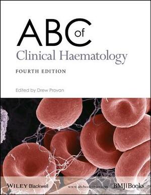 ABC of Clinical Haematology by 