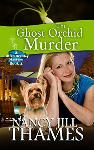 The Ghost Orchid Murder by Nancy Jill Thames