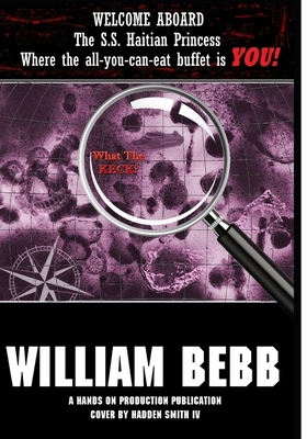 What the KECK!?: Zombies of the Caribbean by William R. Bebb