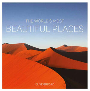 The World's Most Beautiful Places by Clive Gifford