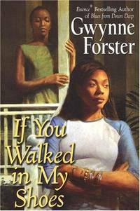 If You Walked In My Shoes by Gwynne Forster