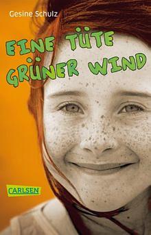 Eine Tüte Grüner Wind by Gesine Schulz