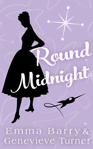 Round Midnight by Emma Barry, Genevieve Turner