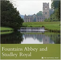 Fountains Abbey and Studley Royal by Mary Mauchline, Lydia Greeves