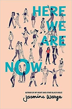 Here We Are Now by Jasmine Warga