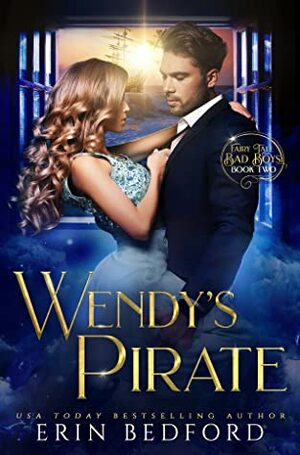 Wendy's Pirate by Erin Bedford