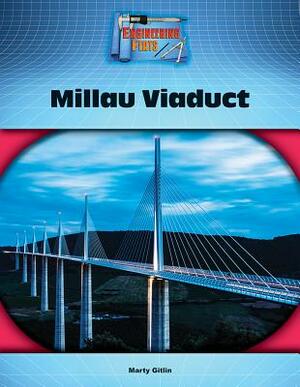 Millau Viaduct by Marty Gitlin
