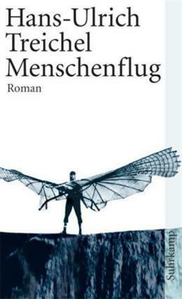 Menschenflug by Hans-Ulrich Treichel