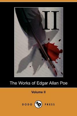 Works of Edgar Allan Poe - Volume 2 by Edgar Allan Poe