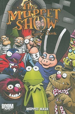 The Muppet Show Comic Book: Muppet Mash by Roger Langridge