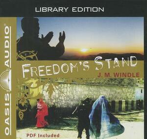Freedom's Stand (Library Edition) by Jeanette Windle