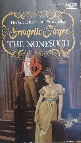 The Nonesuch by Georgette Heyer