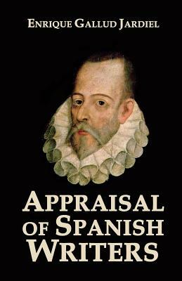 Appraisal of Spanish Writers by Enrique Gallud Jardiel