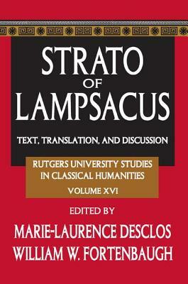 Strato of Lampsacus: Text, Translation and Discussion by 