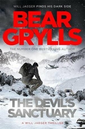 The Devil's Sanctuary by Bear Grylls