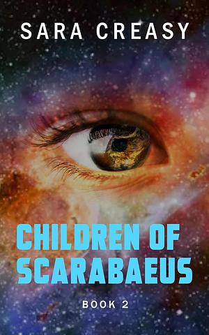 Children of Scarabaeus by Sara Creasy