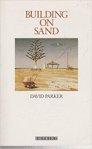 Building on Sand by David Parker