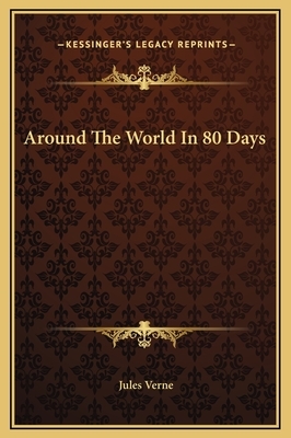 Around The World In 80 Days by Jules Verne