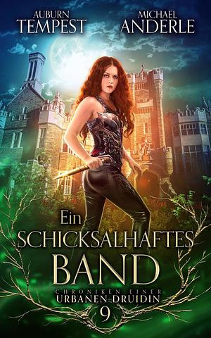 Ein schicksalhaftes Band by Michael Anderle, Auburn Tempest