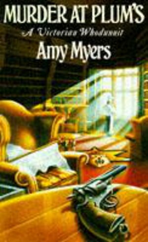 Murder At Plums by Amy Myers