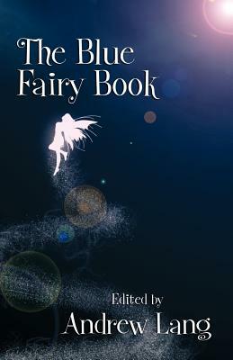 The Blue Fairy Book by 