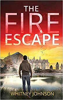 The Fire Escape by Whitney Johnson, Whitney Johnson