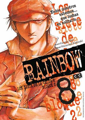 Rainbow, los siete de la celda 6 bloque 2 by George Abe