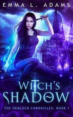 Witch's Shadow by Emma L. Adams