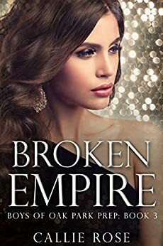 Broken Empire by Callie Rose