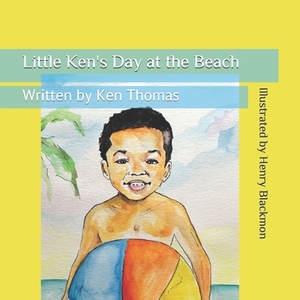 Little Ken's Day at the Beach by Ken Thomas